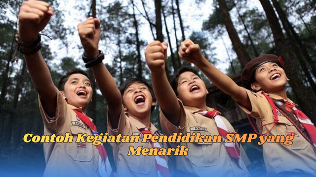 Contoh kegiatan pendidikan smp