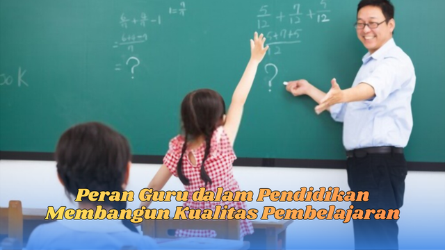 Peran guru dalam pendidikan